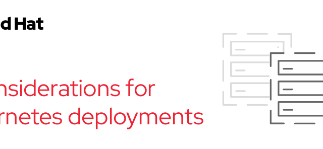 10 Considerations for Kubernetes Deployments