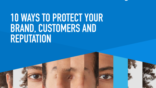 10 Key Approaches to Secure Your Brand, Customer Base, and Reputation