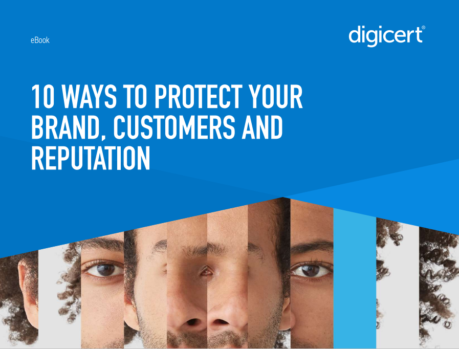 10 Key Approaches to Secure Your Brand, Customer Base, and Reputation