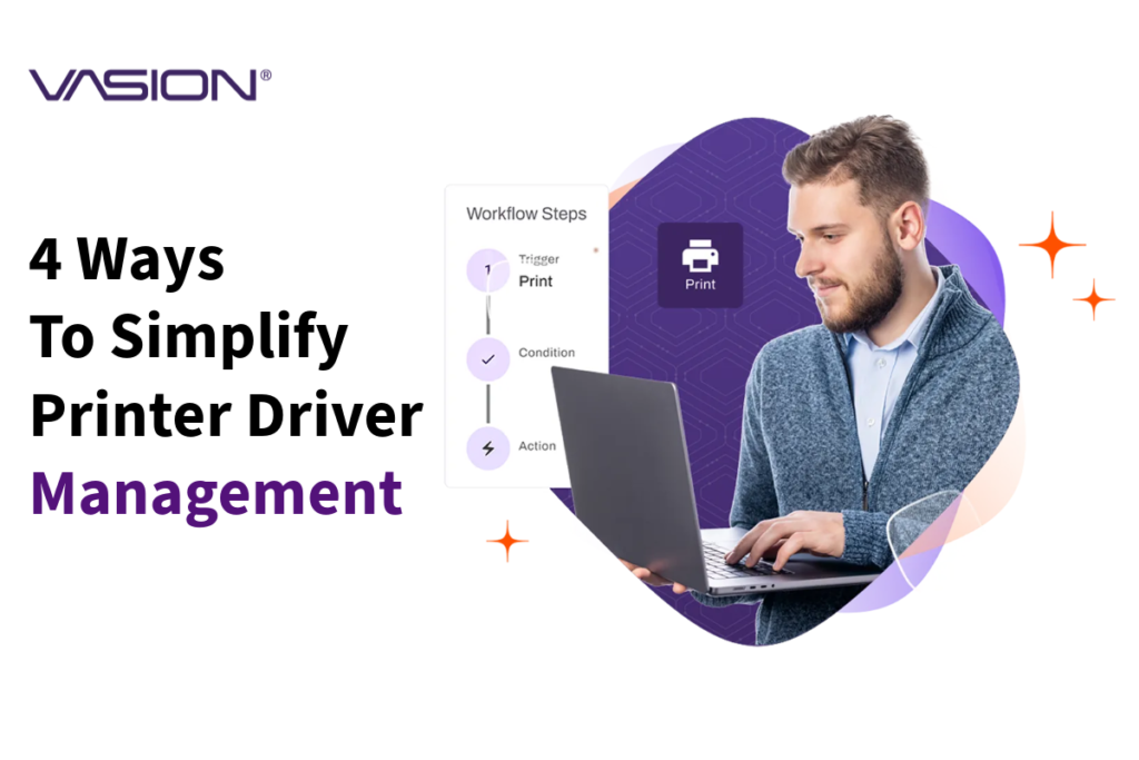 4 Steps to Simplify Printer Driver Management and Reduce IT Workload