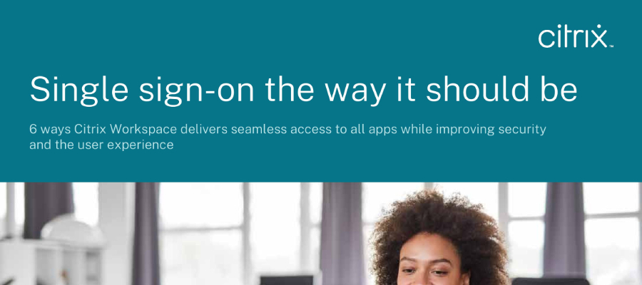 6 ways Citrix Workspace delivers better experience to employees