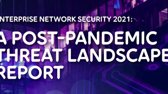 A Post-Pandemic Threat Landscape Report