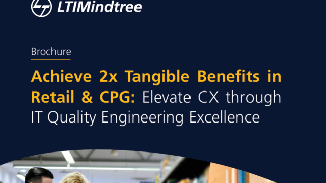 Achieve 2x Tangible Benefits in Retail & CPG with IT Quality Engineering Excellence