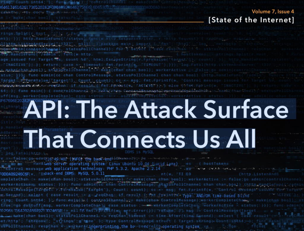 API: The Attack Surface That Connects Us All