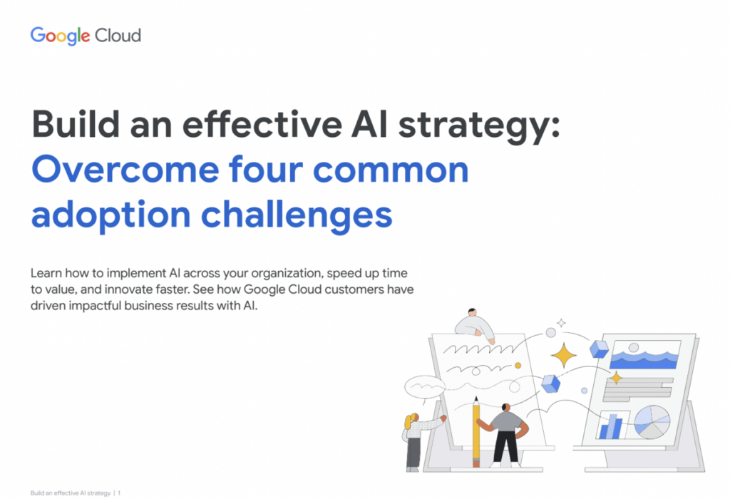 Build an effective AI strategy: Overcome four common adoption challenges
