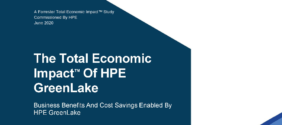 Business Benefits & Cost Savings Enabled By HPE GreenLake