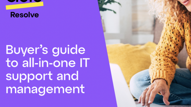 Buyer’s guide to an all-in-one IT support and management