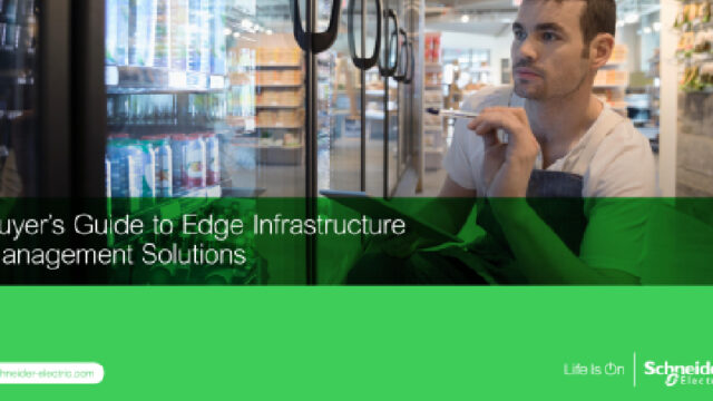 Buyer’s Guide to Edge Infrastructure Management Solutions