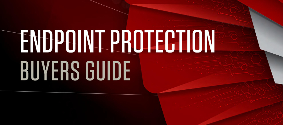 Buyers Guide to Endpoint Security