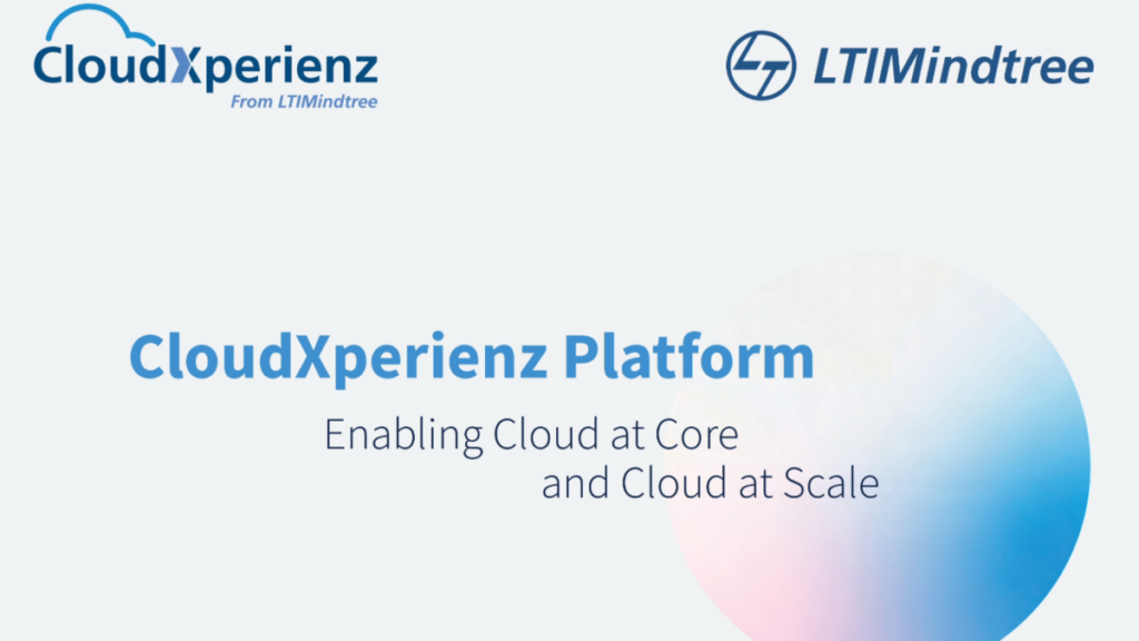 CloudXperienz by LTIMindtree: Accelerate Cloud Transformation with AI, Automation & Observability