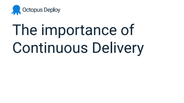 Continuous Delivery: Key to High Software Performance & Speed