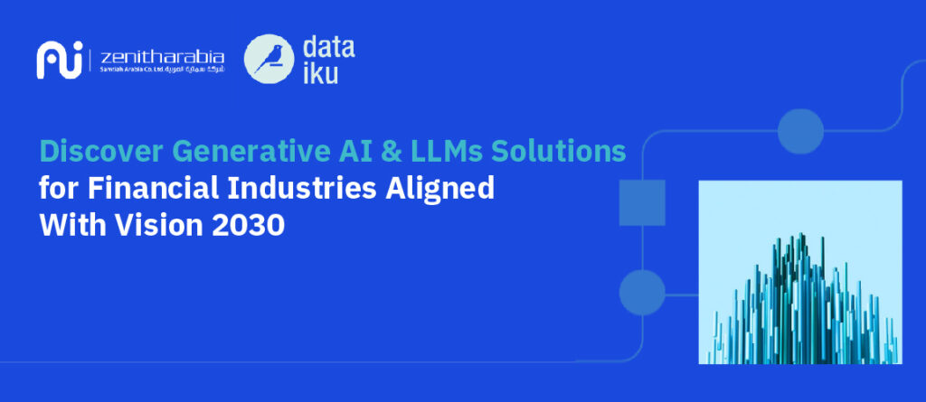 Discover Generative Al & LLMs Solutions for Financial Industries Aligned With Vision 2030