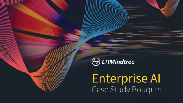 Enterprise AI in Action: How LTIMindtree Helps Global Enterprises Automate Smarter, Scale Faster, and Compete Stronger