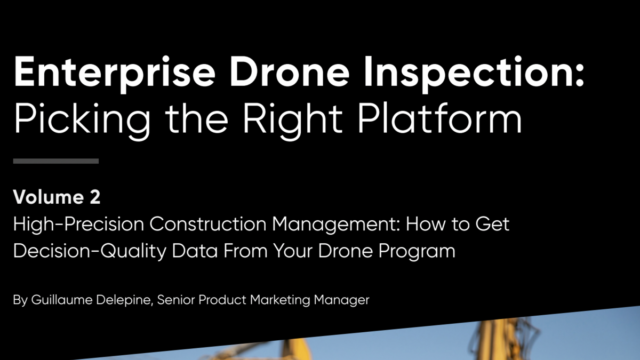 Enterprise Drone Inspection: Picking the Right Platform