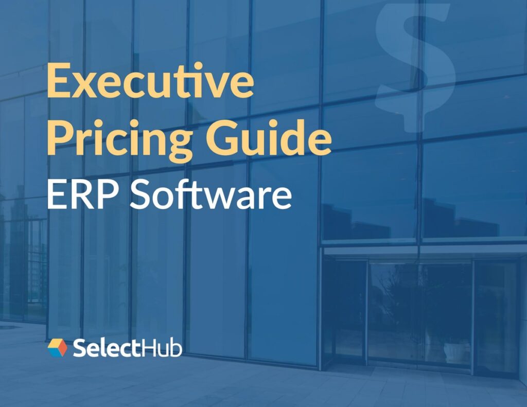 ERP Software Executive Pricing Guide