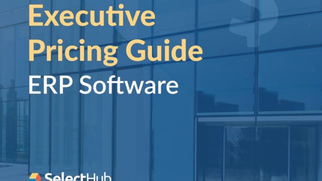 ERP Software Executive Pricing Guide