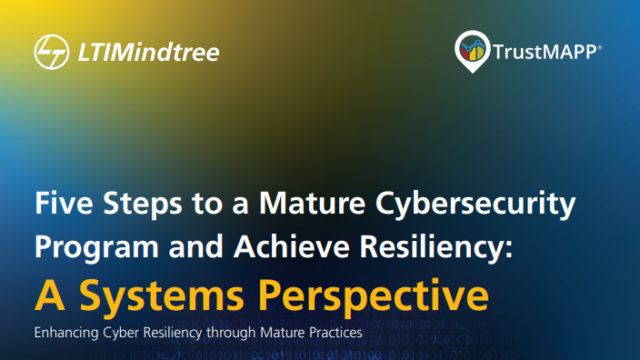 Five Steps to a Mature Cybersecurity Program and Achieve Resiliency: A Systems Perspective