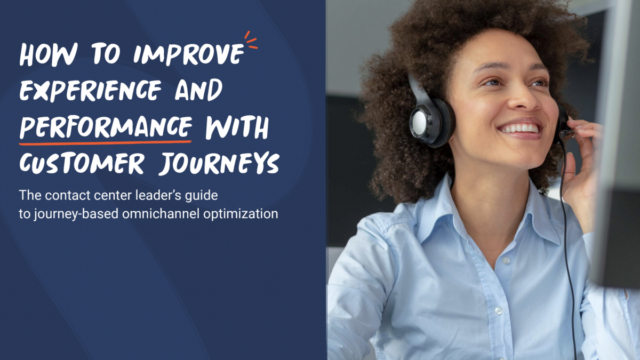 How To Improve Experience And Performance With Customer Journeys