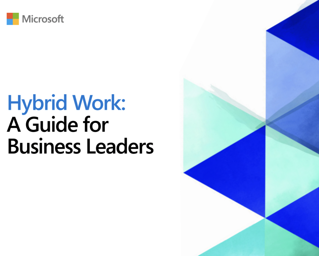 Hybrid Work: A Guide for Business Leaders