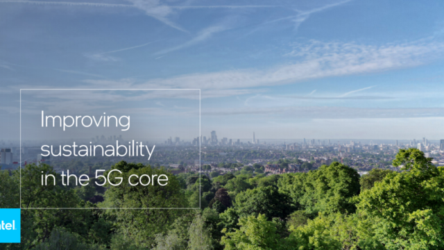 Improving Sustainability in the 5G Network: How Intel is Helping Operators Go Green