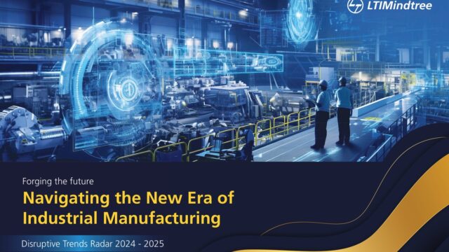 Industrial Manufacturing Disruptive Trends Radar 2024–2025