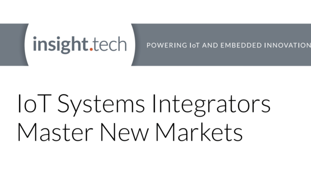 IoT Systems Integrators Master New Markets