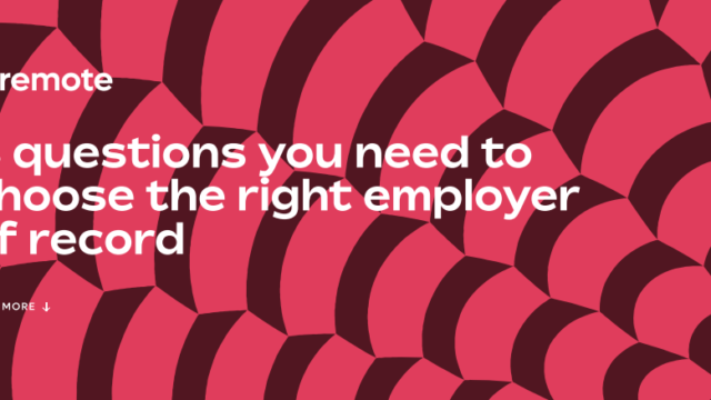 Key Considerations for Selecting the Right Employer of Record