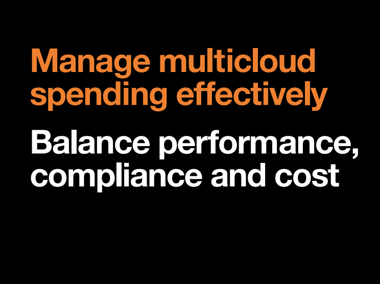 Manage multi-cloud spending effectively