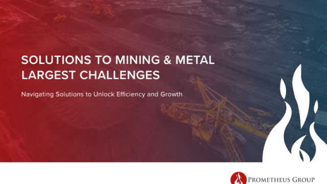 Mining and Metals: Solving Top Industry Challenges