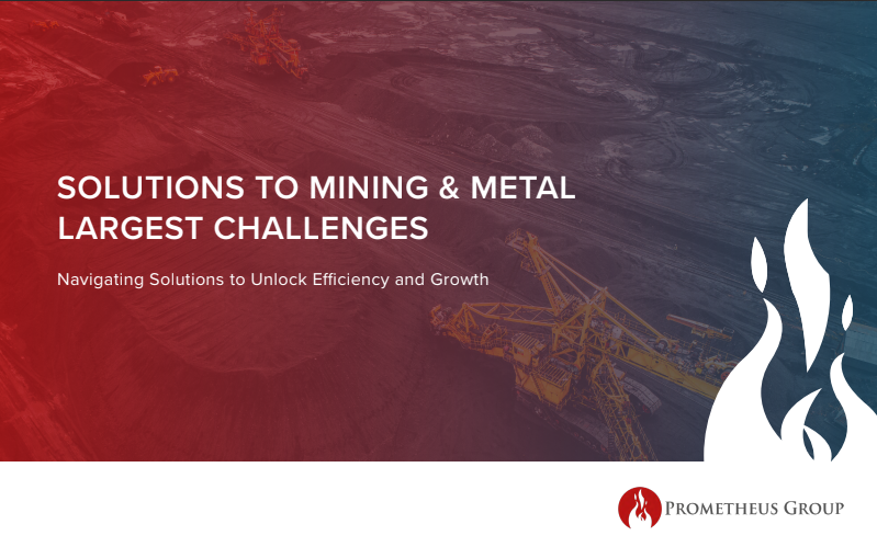Mining and Metals: Solving Top Industry Challenges
