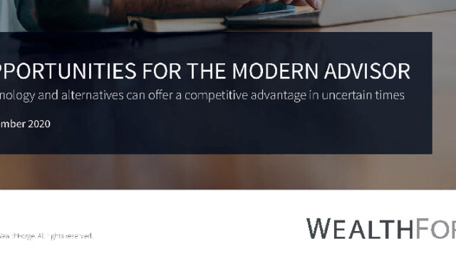 Opportunities for The Modern Investment Advisor