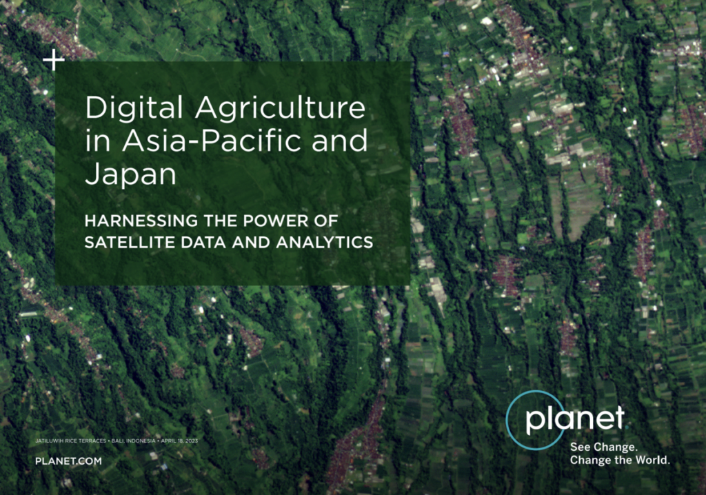 Planet: Digital Agriculture in Asia-Pacific and Japan