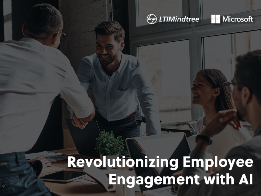 Revolutionizing Employee Engagement with AI: LTIMindtree & Microsoft Collaboration