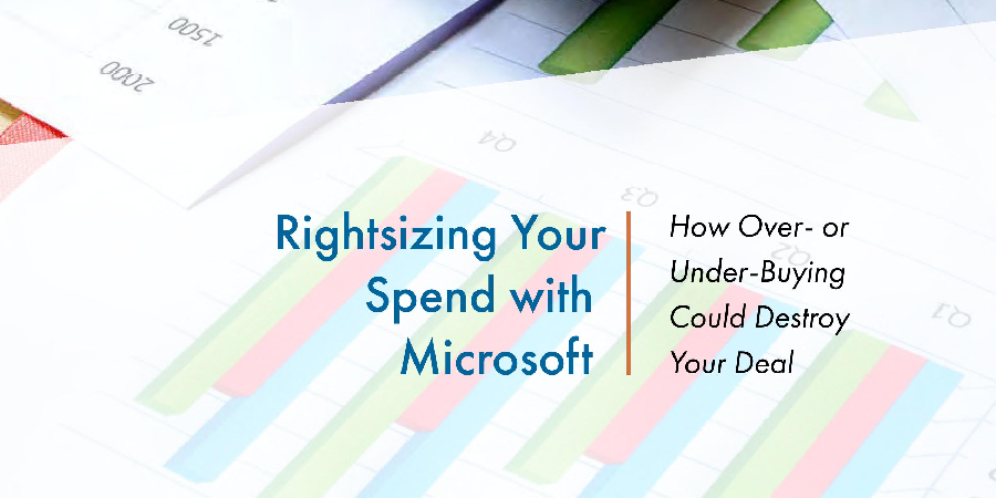 Rightsizing Your Spend with Microsoft