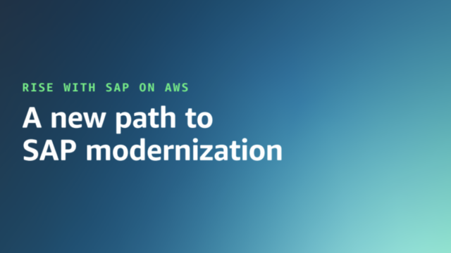 Rise With SAP On AWS A New Path To SAP Modernization
