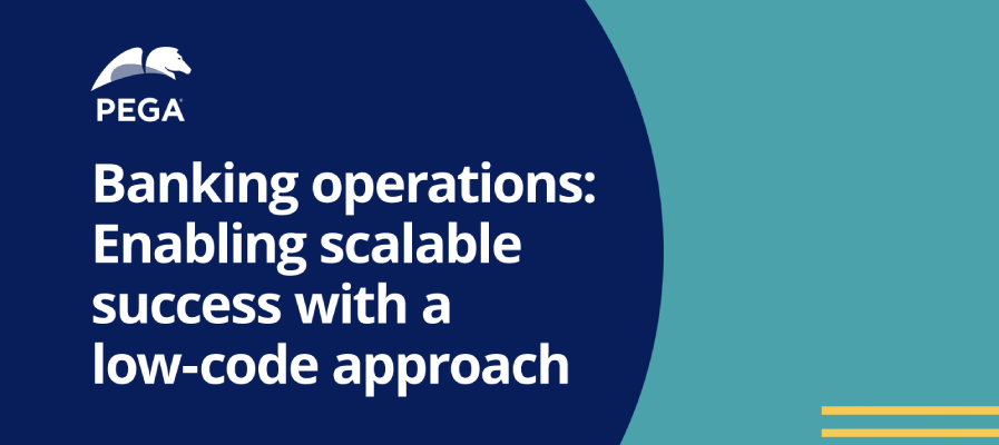 Scalable Success Using A Low-Code Approach In Banking