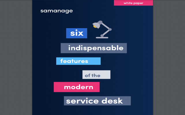 Six Features of Modern Service Desk