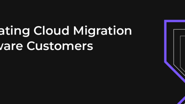 Speeding Up Cloud Migration for VMware Users
