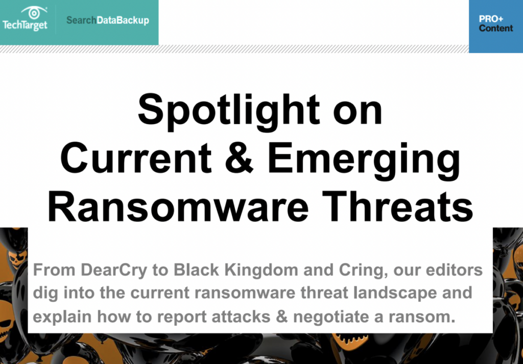 Spotlight on Current & Emerging Ransomware Attacks