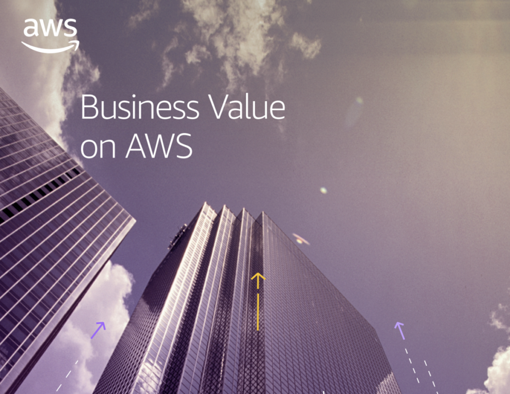 The Business Value of Migration to Amazon Web Services
