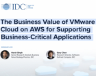 The Business Value of VMware Cloud on AWS for Supporting Business-Critical Applications