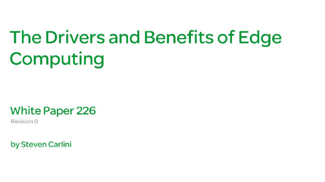 The Drivers and Benefits of Edge Computing
