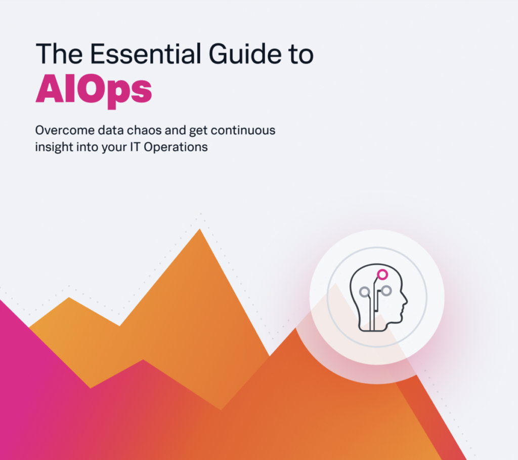 The Essential Guide to AIOps