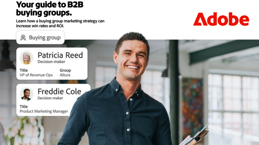The Future of B2B Marketing: Engaging the Entire Buying Group