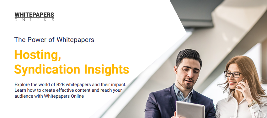 The Power of Whitepapers: Hosting, Syndication Insights