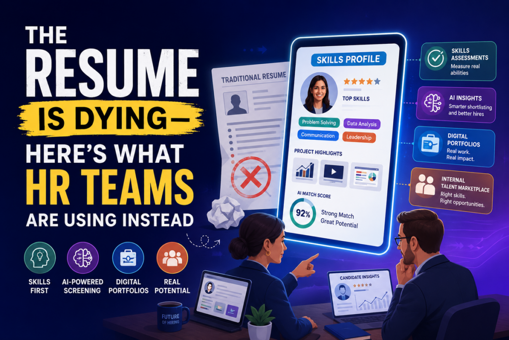 The Resume Is Dying - Here's What HR Teams Are Using Instead