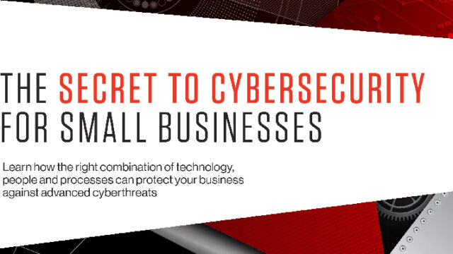 The Secret to Cybersecurity For Small Businesses