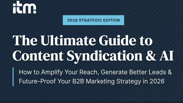 The Ultimate Guide to Content Syndication & AI in 2026