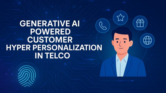 Transforming Telecom: Leveraging Generative AI for Customer Hyper-personalization at Scale