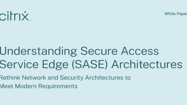 Understanding the Architectures of Secure Access Service Edge (SASE)